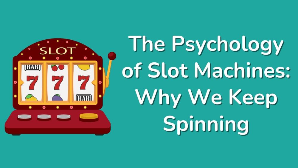 The Psychology Behind Slot Gacor Hari Ini Games Why We Keep Spinning